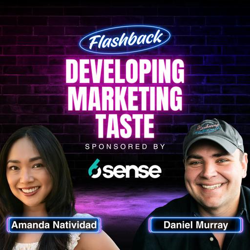 How to Develop Marketing Taste with Amanda Natividad, VP of Marketing at SparkToro