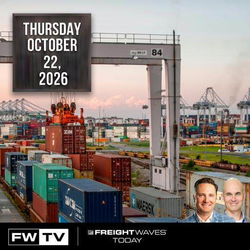 FreightWaves Today | October 22