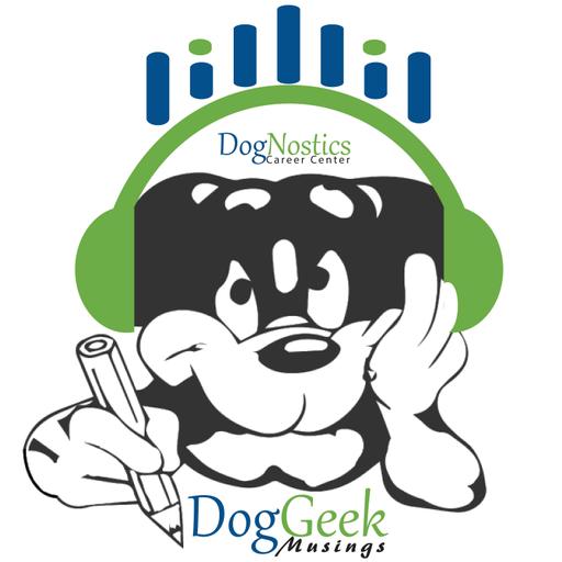 Episode Six - 5/3/2020. Goals in Dog Training – Outcome or Behavior – Which Do You Control?