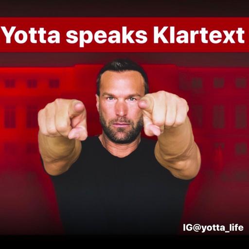 Yotta speaks Klartext - Episode 4