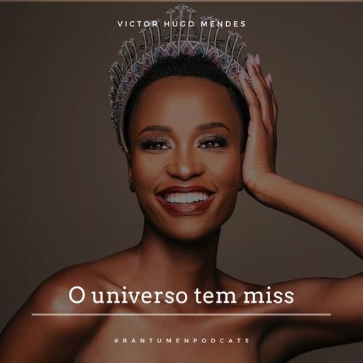 O universo tem miss