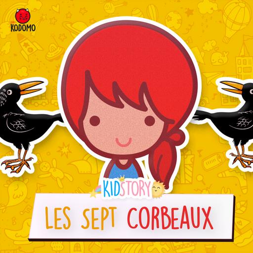 Les Sept Corbeaux, des Frères Grimm