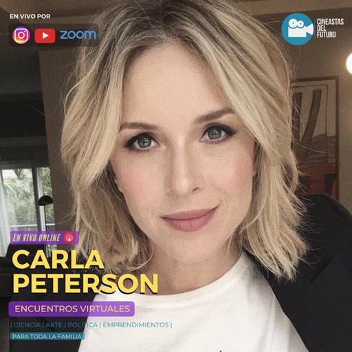 Carla Peterson | Encuentros Virtuales | Cineastas del Futuro