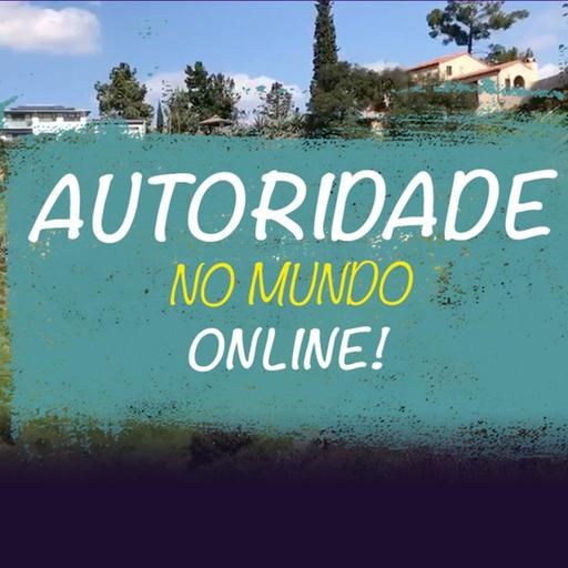 Como Construir Autoridade No Mundo Online