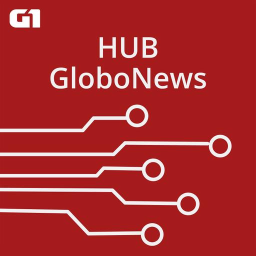 Hub GloboNews #30: um pé no chão, outro na nuvem