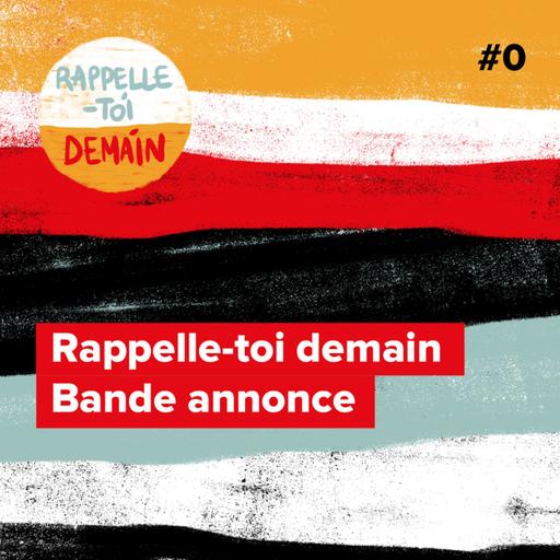 Rappelle-toi demain | Bande annonce