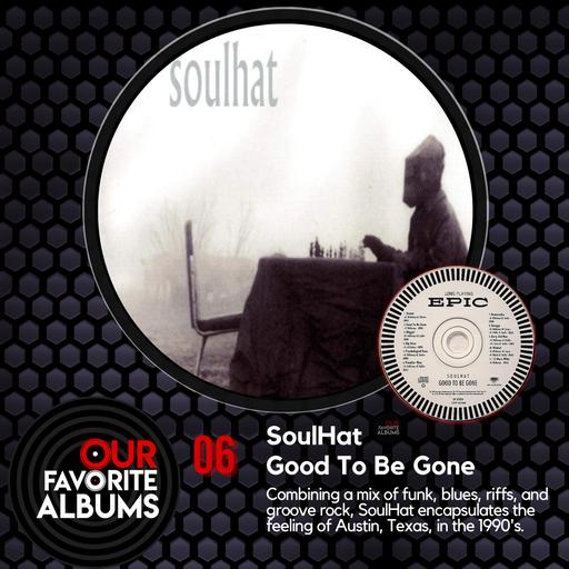 SoulHat – Good To Be Gone (1994)