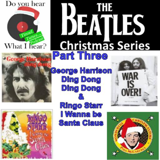 S2E11 - The Beatles Part 3 - Ding Dong Ding Dong and I Wanna be Santa Claus