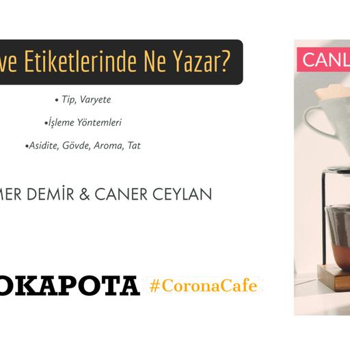 Kahve Etiketlerinde Ne Yazar | Omer Demir - Caner Ceylan