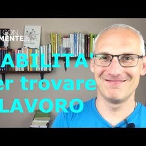 3 abilità ✌️✌️✌️ ( + 1 ) per TROVARE LAVORO 💪 (2018-2028) - Perle di Coaching