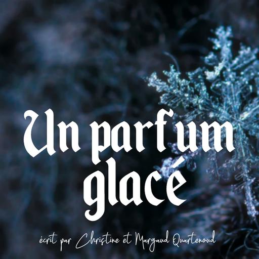 Un parfum glacé - Epilogue