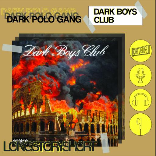 Dark Polo Gang - Dark Boys Club (07.05.20)