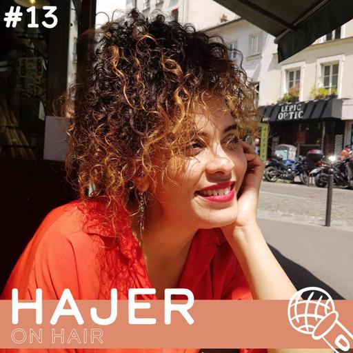 13 • Entre Paris et Tozeur ou la beauté du cheveu long ?