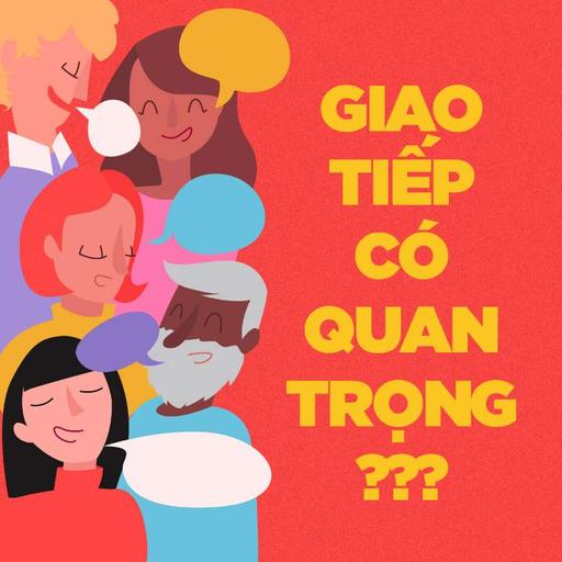 Tầm quan trọng của giao tiếp và chức năng của giao tiếp – Kỹ năng mềm