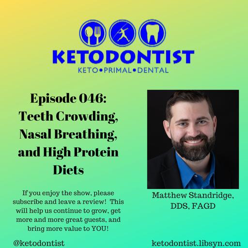 KDP Ep 046: Teeth Crowding, Nasal Breathing, and High Protein Diets