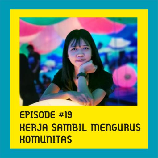 Kerja Sambil Mengurus Komunitas
