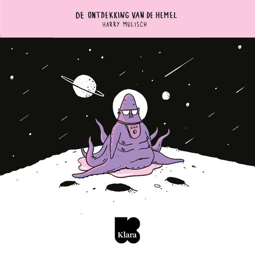 DE CANON / 50. De ontdekking van de hemel van Harry Mulisch - met Gaea Schoeters