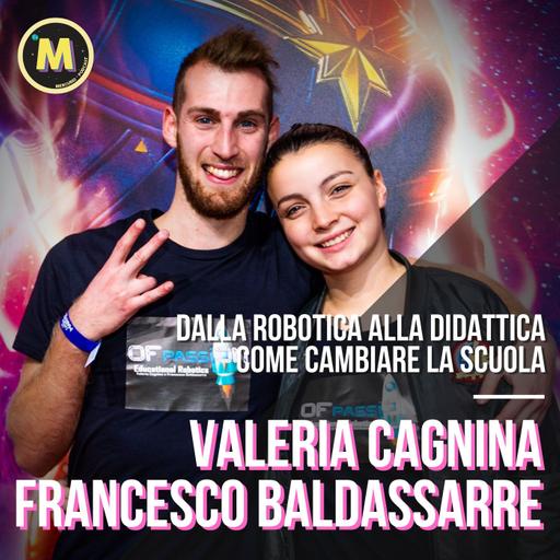 #18 - Dalla robotica alla didattica, come cambiare la scuola | con Valeria e Francesco di OFpassiON