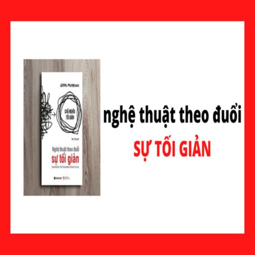 Nghệ thuật theo đuổi sự tối giản sách tóm tắt nội dung