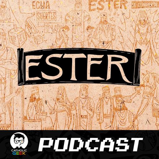 CG10: La vocación de Ester