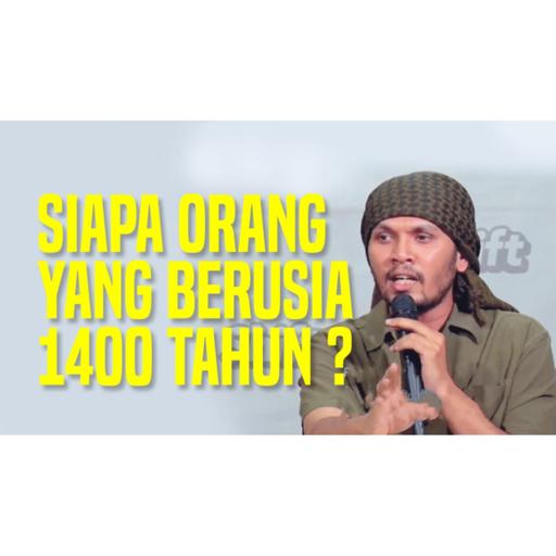 UHA | Siapa Orang Yang Berusia 1400 Tahun? | Ustadz Hanan Attaki | 14 Feb 2020