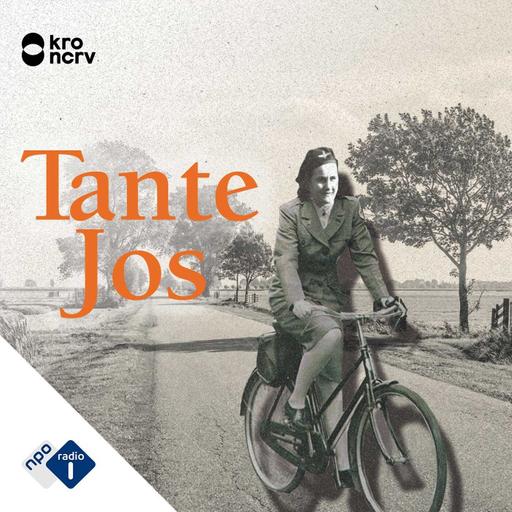#4 - Tante Jos: The bravest woman the Dutch ever produced (S01)
