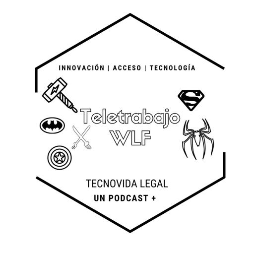 Teletrabajo. Parte 2 (Parte 1 en @techlawcast)