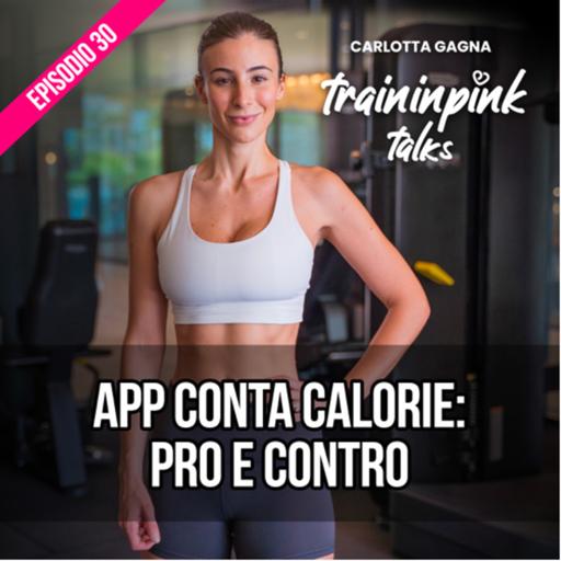 App conta calorie: pro e contro