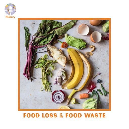 FOOD LOSS&FOOD WASTE