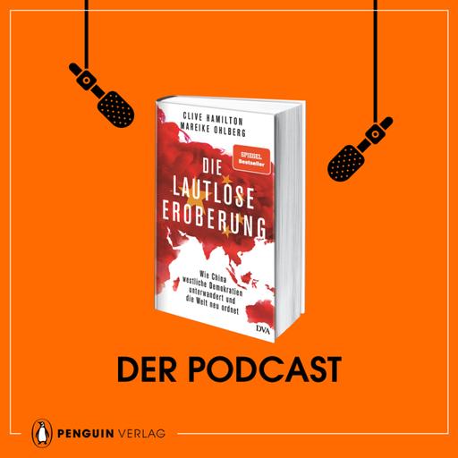 Mareike Ohlberg: Die lautlose Eroberung