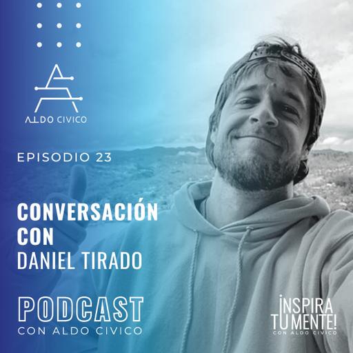 # 023 Daniel Tirado: El futuro que nos espera