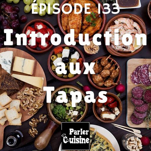 #133 Introduction aux Tapas