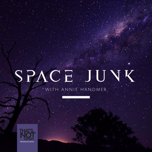 Space Junk - Announcement - Joining That's Not Canon Productions
