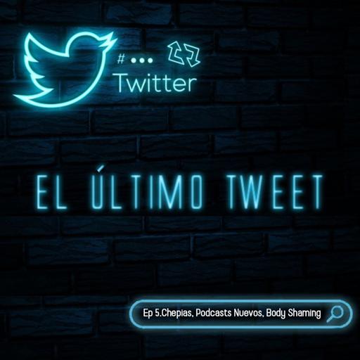 El Último Tweet pt. 5