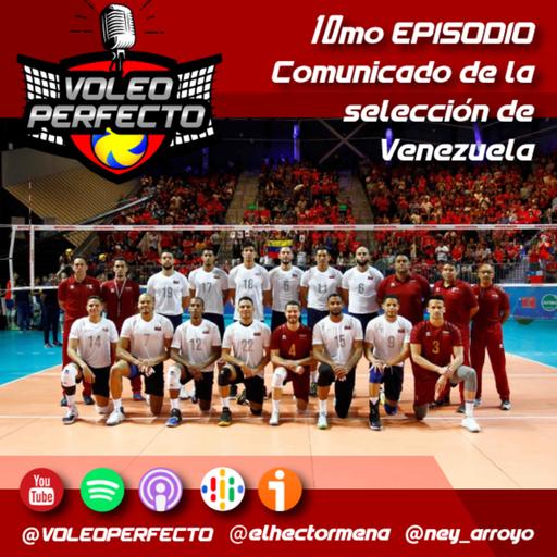Ep10: Comunicado de la selección de Venezuela