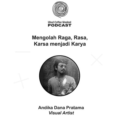 UCW Talk #7 | Eps: Mengolah Raga, Rasa dan Karsa menjadi Karya - Part 2