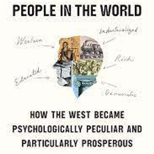 Why Western Europeans are so WEIRD and why that matters!