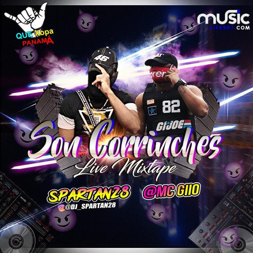 Son Corrinches Live Mixtape – @Dj_Spartan28 Ft @McGiio