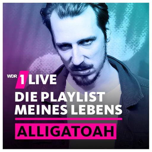 Alligatoah – Die Playlist meines Lebens