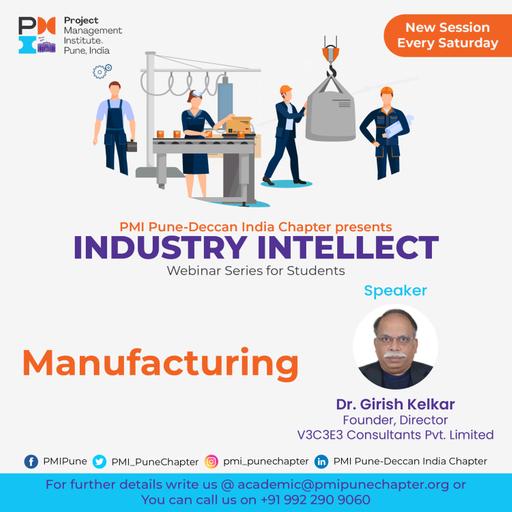 PMI Pune Deccan India Chapter Industry Intellect Episode-3: Manufacturing