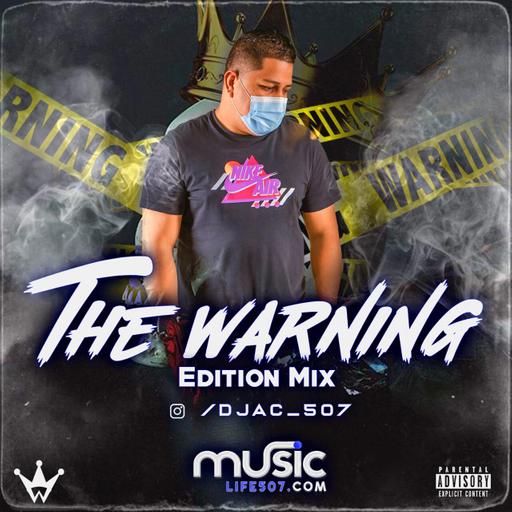 The Warning Edition Mix 2020 – @DjAc_507