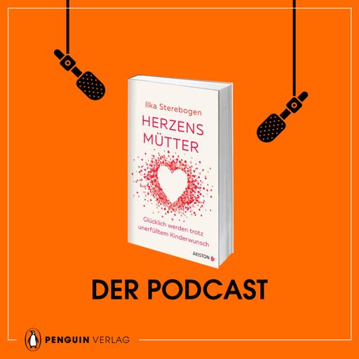 Ilka Sterebogen: Herzensmütter