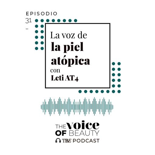 E31 - La voz de la piel atópica