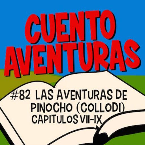 #82 Pinocho VII-IX (Collodi)