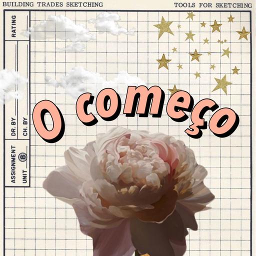 Ep. 01 - O Começo