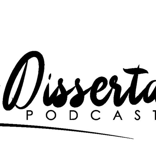 The Dissertation Podcast: "400 Year Progress Report"
