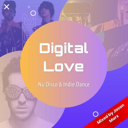 DIGITAL LOVE - Nu Disco & Indie Dance