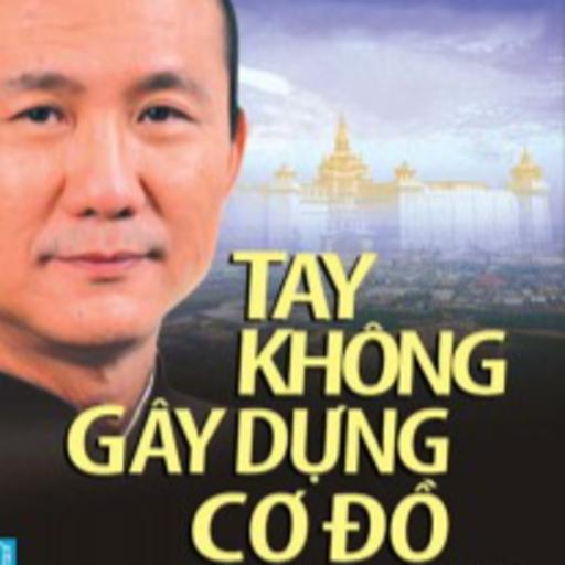 Tay Không Gây Dựng Cơ Đồ - Vikrom Kromadit