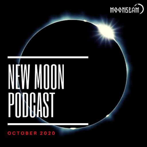 Moonbeam - New Moon Podcast - October 2020 #11