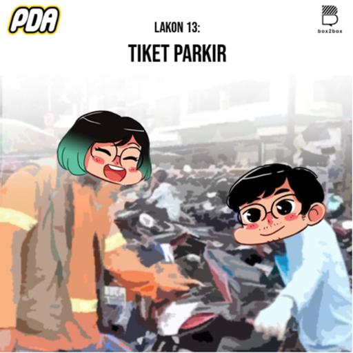 Lakon 13 - Tiket Parkir